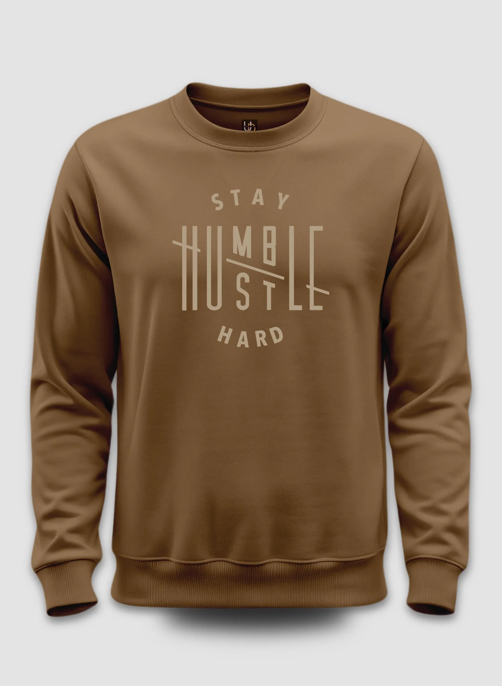 Stay Humble Sweatshirt