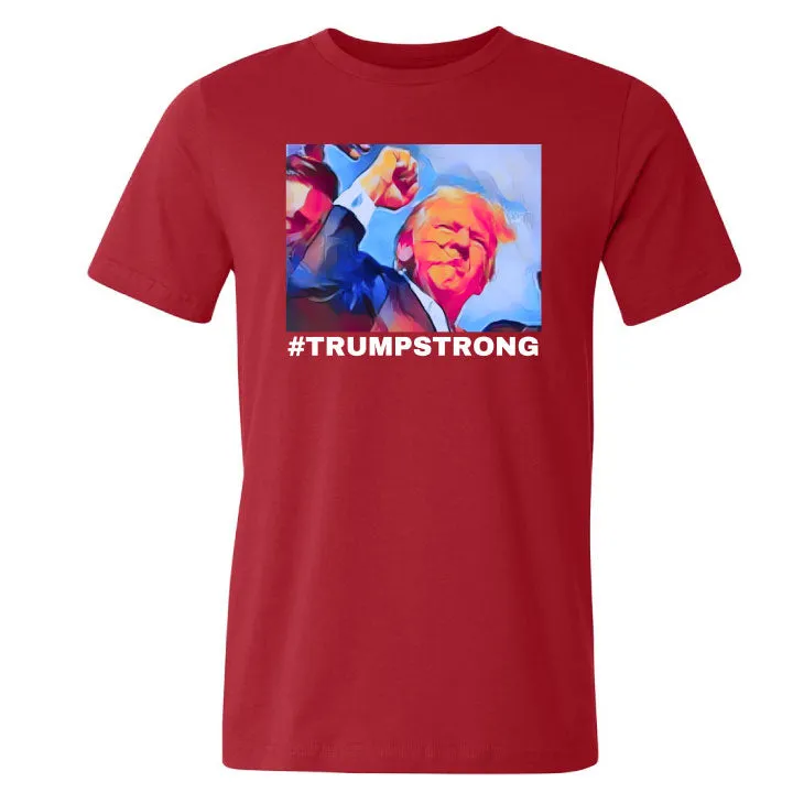 #TRUMPSTRONG T-Shirt